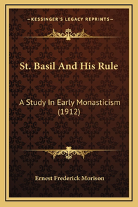 St. Basil And His Rule