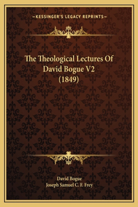Theological Lectures Of David Bogue V2 (1849)