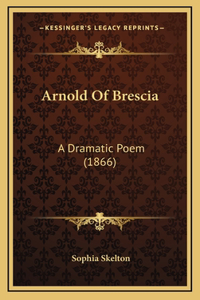 Arnold Of Brescia