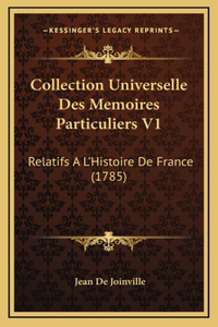 Collection Universelle Des Memoires Particuliers V1