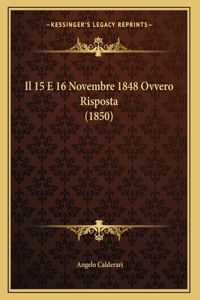 Il 15 E 16 Novembre 1848 Ovvero Risposta (1850)