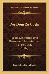 Der Dom Zu Coeln