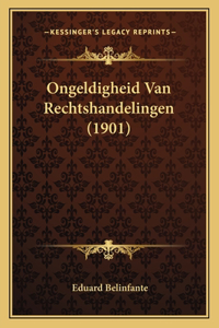 Ongeldigheid Van Rechtshandelingen (1901)