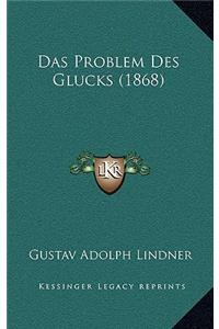 Das Problem Des Glucks (1868)