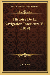 Histoire De La Navigation Interieure V1 (1819)