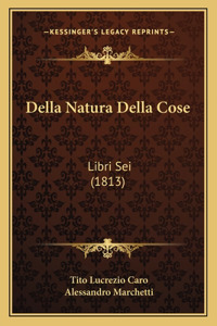 Della Natura Della Cose