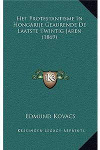 Het Protestantisme In Hongarije Geaurende De Laatste Twintig Jaren (1869)