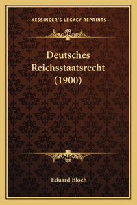 Deutsches Reichsstaatsrecht (1900)