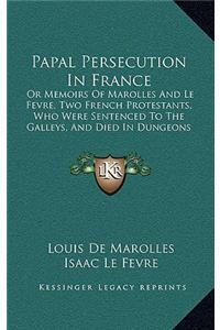 Papal Persecution In France