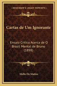 Cartas de Um Ignorante