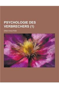 Psychologie Des Verbrechers (1)