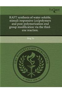 Raft Synthesis of Water-Soluble