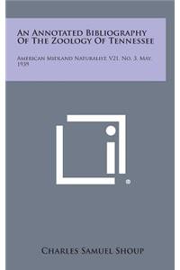 An Annotated Bibliography of the Zoology of Tennessee