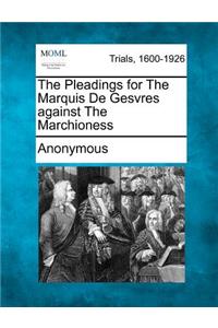 Pleadings for the Marquis de Gesvres Against the Marchioness