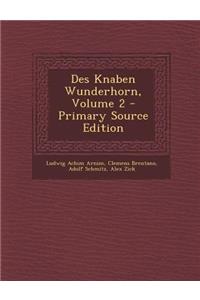 Des Knaben Wunderhorn, Volume 2