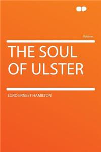 The Soul of Ulster