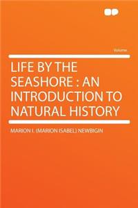 Life by the Seashore