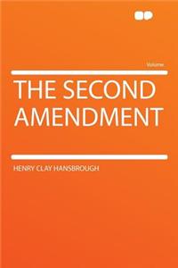 The Second Amendment