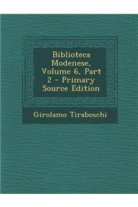 Biblioteca Modenese, Volume 6, Part 2