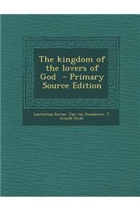 The Kingdom of the Lovers of God