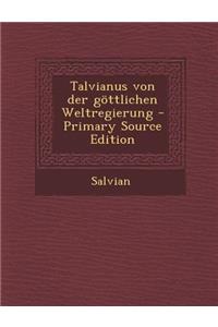Talvianus Von Der Gottlichen Weltregierung
