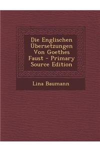 Die Englischen Ubersetzungen Von Goethes Faust