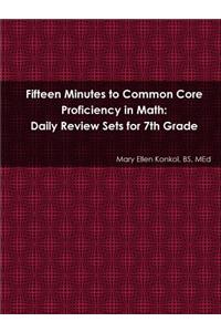 Fifteen Minutes to Common Core Proficiency in Math