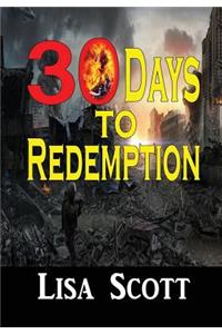 30 Days to Redemption