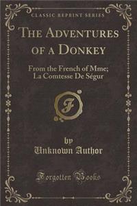 The Adventures of a Donkey