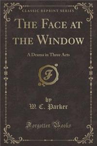 The Face at the Window