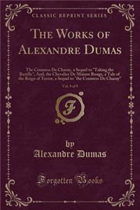 The Works of Alexandre Dumas, Vol. 9 of 9