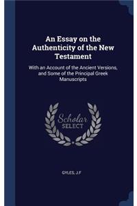 Essay on the Authenticity of the New Testament