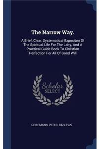 The Narrow Way.