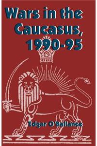Wars in the Caucasus, 1990–1995