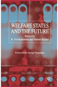 Welfare States and the Future