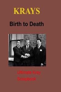 Krays Birth to Death