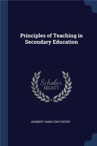 Principles of Teaching in Secondary Education