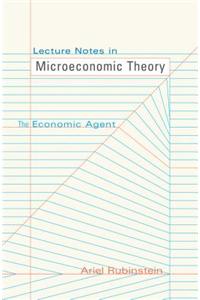 Lecture Notes in Microeconomic Theory