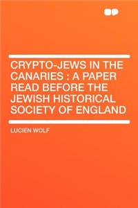 Crypto-Jews in the Canaries
