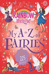 Rainbow Magic: My A to Z of Fairies