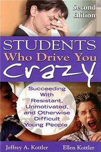 Students Who Drive You Crazy