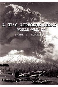 A GI's Airforce Diary - World War II