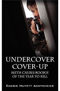 Undercover Cover-Up