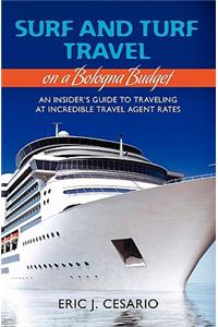 Surf and Turf Travel on a Bologna Budget