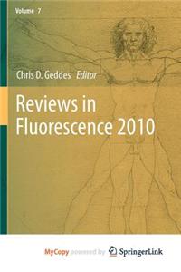 Reviews in Fluorescence 2010