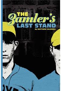 Zamler's Last Stand