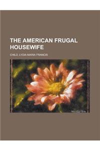 The American Frugal Housewife