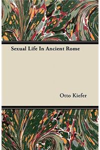 Sexual Life In Ancient Rome