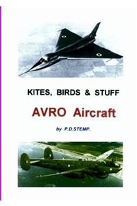 Kites, Birds & Stuff  -  AVRO Aircraft.