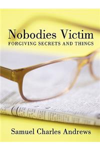 Nobodies Victim